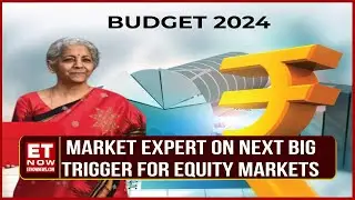 Budget Trigger Would Either Be Neutral Or Negative: Expert On Next Big Trigger For Equity Markets