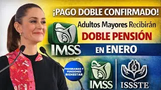 💵🔴&iexcl;ATENCI&Oacute;N!🤑 Confirman Pago Doble de Pensi&oacute;n en Enero: Qui&eacute;nes lo Reciben y Cu&aacute;nto Cobran