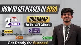 How to Get Placed in 2026 | 2 Months Complete Roadmap 🚀 (Core Subjects + DSA + Aptitude + Resume)