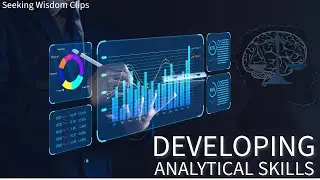 Developing Analytical Skills