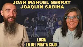 Joan Manuel Serrat, Joaquín Sabina - Lucia/La Del Pirata Cojo (REACTION) with my wife