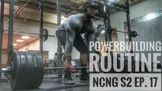 Powerbuilding Routine | Kodiak Cakes | New Website | NCNG S2 Ep.17