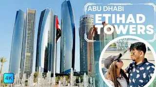 Etihad Towers 4K - Abu Dhabi | Observation Deck at&nbsp;300&nbsp;|&nbsp;UAE