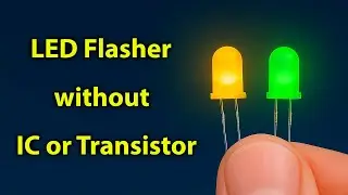 How to Create LED Flasher Circuit Without IC or Transistor