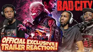 Bad City: Official Exclusive Trailer&nbsp;Reaction