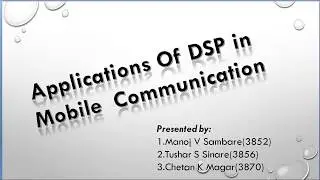 DSP Applications in Mobile Communication