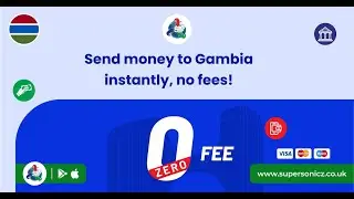 Send Money to Gambia with Zero Fees! | Supersonicz