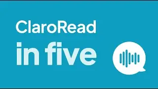ClaroRead in Five