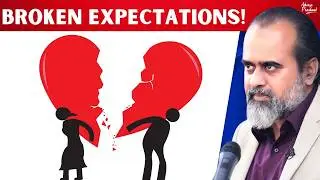 Relationships: Trust & Broken expectations || Acharya Prashant (2023)