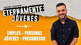 Empleo + Personas Jóvenes = Precariedad (con SoyCamarero)