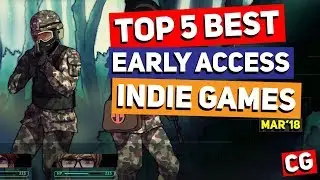 Top 5 Best Early Access Indie Games &ndash; March 2018 / Long Gone Days, Prismata, Train Valley 2 & More!