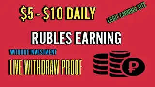 10 DOLLAR DAILY RUBLE EARNING || New Free Ruble Mining site 2022 | Earn Free Rubles
