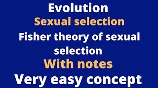 Fisher theory of sexual selection. urdu/hindi#Msc #Bs#NCRT#neet#bsc#GATE#ppsc#NTS#CSIR#ICAR#DBT#BARC