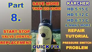 Старт-стопный клапан; Как починить мойку высокого давления Karcher HD 5/15 C; Ремонт; (Часть 8)
