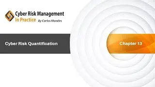 Chapter 13 - Cyber Risk Quantification