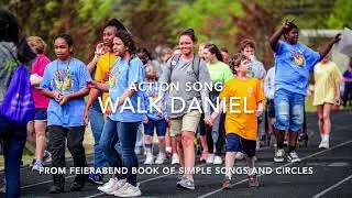 Walk Daniel (action song) from Feierabend Book of Simple Songs and Circles