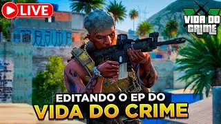 🔥 SPOILERS 🔥 CENAS DO EPIS&Oacute;DIO GTA 5 VIDA DO CRIME (EDITANDO AO VIVO)