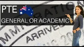Что принимают на визы в Австралию: PTE General или PTE Academic? Чем еще отличаются эти экзамены?