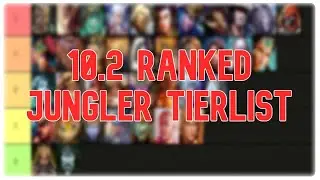10.2 RANKED JUNGLE TIERLIST!! HERES WHO TO PLAY