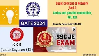 Basic concept of Network_Part-3|| Network Theory||EE||ECE||EIE|| Gate 2024 #gate2024 #networktheory