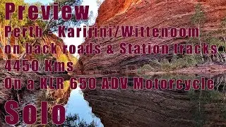 Preview - 4450 Kms - Perth Karijini/Wittenoom Solo on a KLR 650