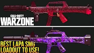 Call Of Duty WARZONE: The BEST LAPA SMG LOADOUT To Use! (WARZONE Best Setup)