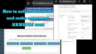 🎓 KKHSOU Admission 2025 &ndash; Full Online Process Explained!