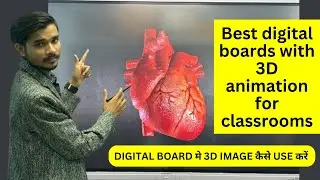 Digital Board With  3D Animation On Smart Board For Teaching In Classroom | Digital Board for -3D