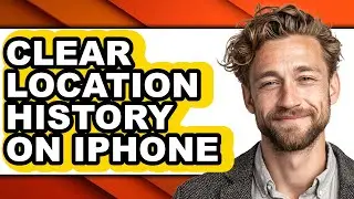 How to Clear Location History on Iphone (updated)