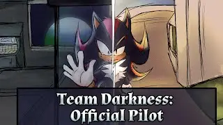 Team Darkness: Official Pilot
