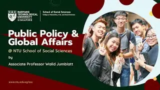 Public Policy & Global Affairs at NTU School of Social Sciences