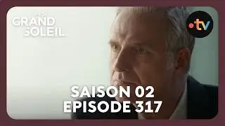 Un si grand soleil - Episode 317 (Saison 2) | Une découverte du passé