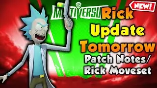 HUGE MultiVersus Update TOMORROW (Rick Release Date, Patch Notes, New Moveset)