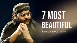 7 Most Beautiful Naat-e-Rasool (SAW) | Mazharul Islam | Nasheed Playlist 2026