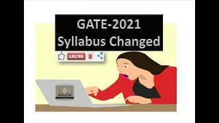 GATE-2021 Syllabus Changed