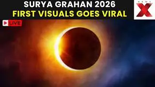 Surya Grahan 2026 LIVE: Solar Eclipse First Glimpse in India | Solar Eclipse LIVE | | NewsX