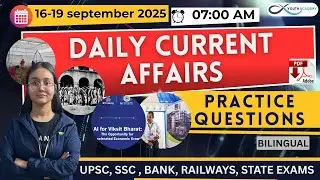 DAILY NEWS DIGEST |DAY -19th SEPTEMBER 2025 | PRACTICE QUESTIONS| UPSC/ SSC CURRENTAFFAIRS