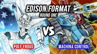 Yu-Gi-Oh! Edison Format Round 1: Poly Frogs Vs Machina Control