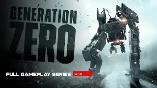 Surviving the Robot Apocalypse || Generation Zero EP21 || 2K Video