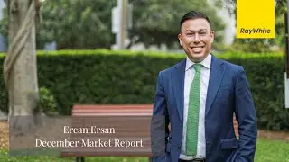 Ray White | Ercan Ersan | December Market Report