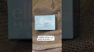 Unbox Elf Lip Mask With Me💙