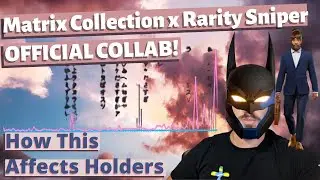 Matrix Avatar NFT Collection Has OFFICIALLY Partnered With RARITY SNIPER [What IS Rarity Sniper?!]