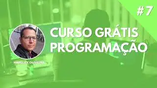 CURSO LÓGICA DE PROGRAMAÇÃO - Aula #07: Operadores Lógicos