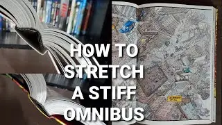 How to Stretch a Stiff Bound Omnibus (DC)