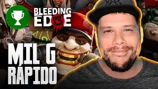 MIL G R&Aacute;PIDO EM BLEEDING EDGE COM RafaelGRN