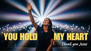 You Hold My Heart | Soul Healing Worship Song