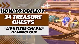 【Honkai: Star Rail】All 34 Treasure Chests in 