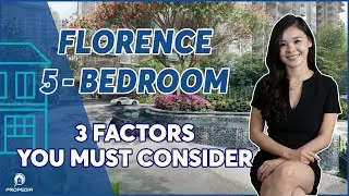 Florence Residences 5 Bedroom Analysis | Advice from Professionals | Propedia