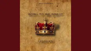 Born to Be Great