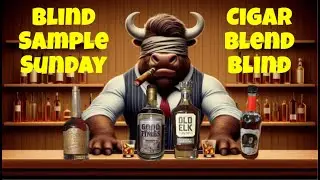 Blind Sample Sunday - Cigar Blend Blind